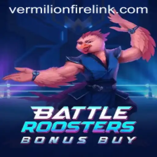 Discover the Excitement of BattleRoostersBonusBuy at VermilionFire Casino