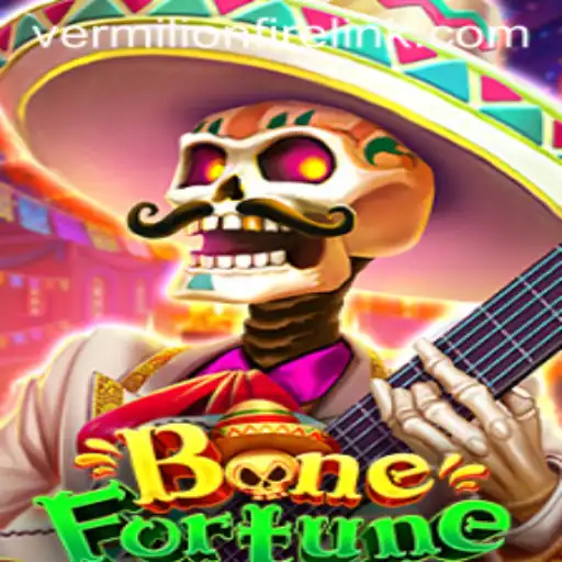 BoneFortune: Unveiling the Thrills at VermilionFire Casino