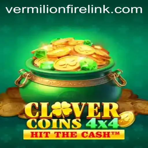 Exploring CloverCoins4x4 at VermilionFire Casino