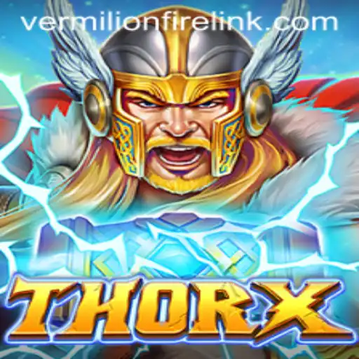 Discover the Thrills of ThorX at VermilionFire Casino
