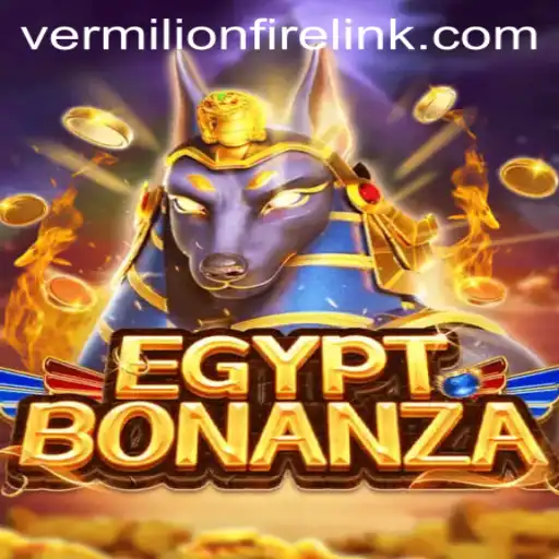 Exploring the Treasures of EgyptBonanza at VermilionFire Casino
