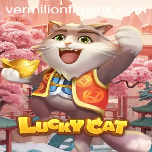 Discover the Exciting World of LuckyCat at VermilionFire Casino