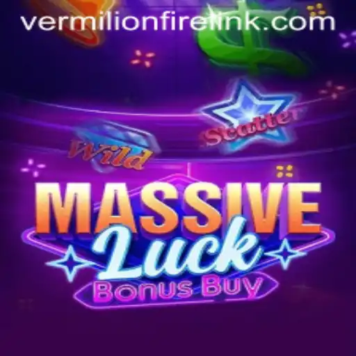Discover the Excitement of MassiveLuckBonusBuy at VermilionFire Casino