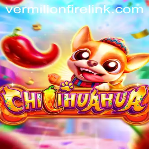 CHILIHUAHUA: Unleashing the Excitement at VermilionFire Casino