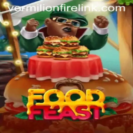 Exploring the Excitement of FoodFeast at VermilionFire Casino
