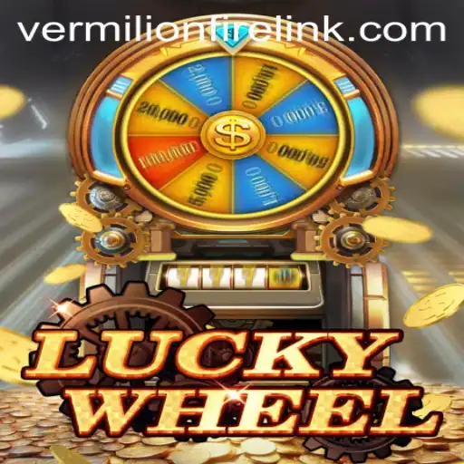 Explore the Thrilling World of LuckyWheel at VermilionFire Casino