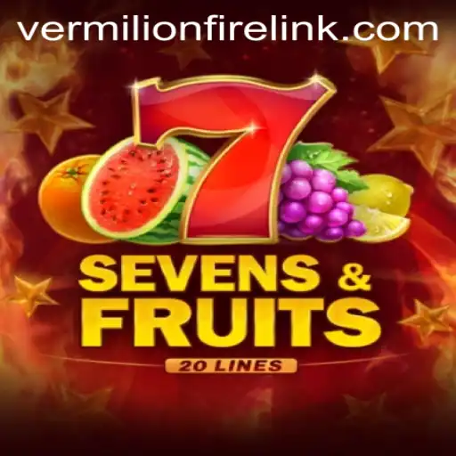Exploring SevensFruits20 at VermilionFire Casino