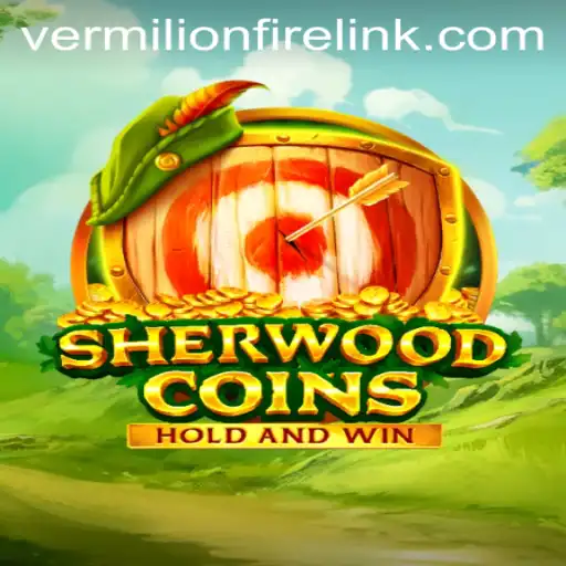 Explore SherwoodCoins: The Latest Sensation at VermilionFire Casino
